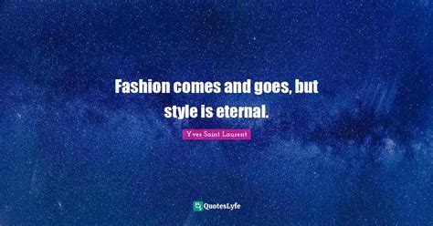 fashion quotes yves saint laurent|yves saint laurent designer brands.